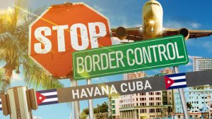 STOP! Border Control Cuba
